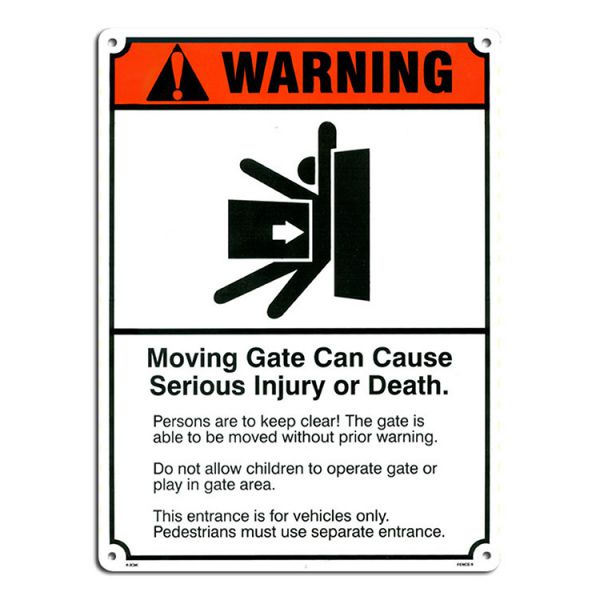 Aluminum Sign - Universal Gate Warning